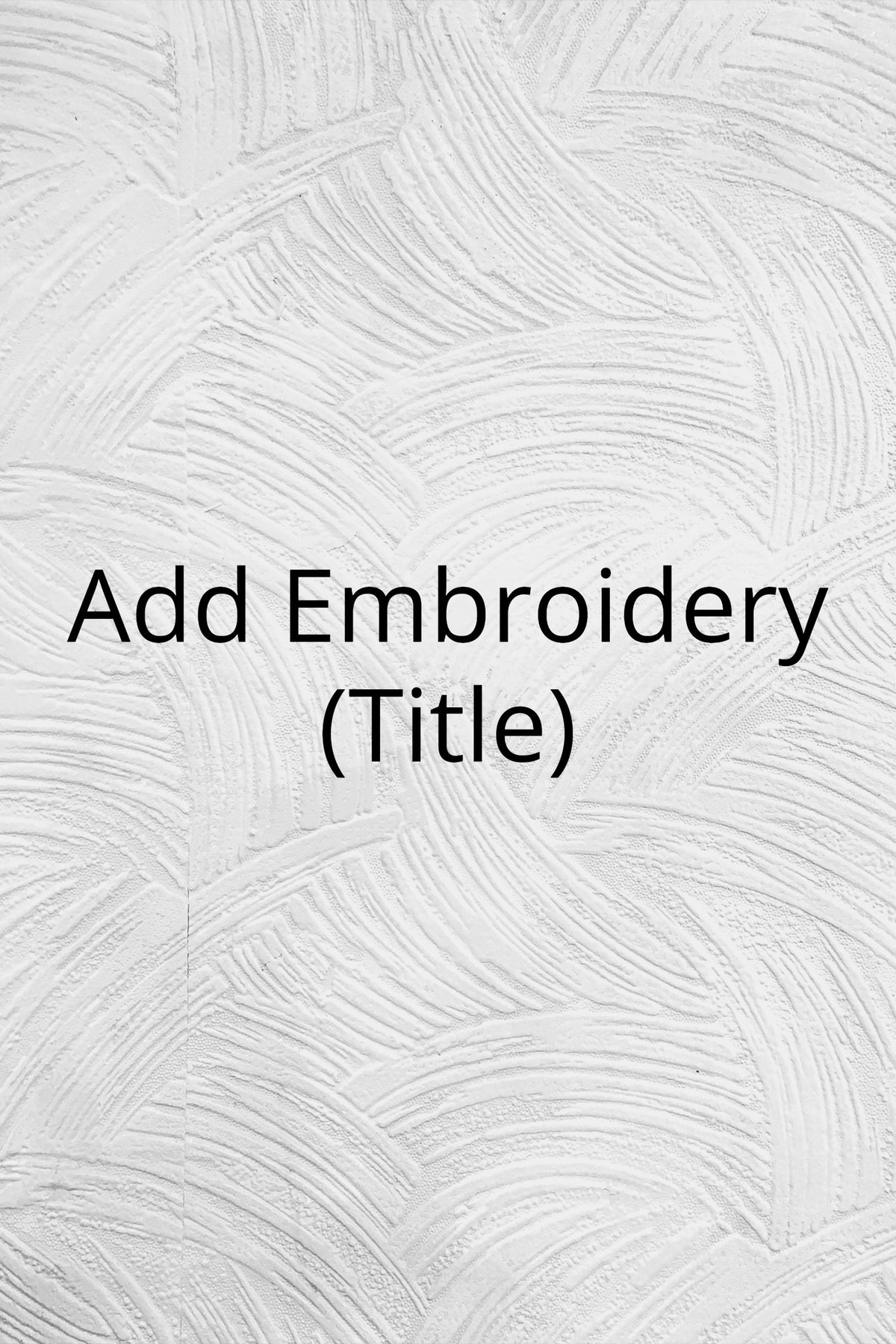 Add Embroidery (Title) Checkbox - Frubs